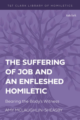 表紙画像: The Suffering of Job and an Enfleshed Homiletic 1st edition 9780567716248