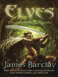 Cover image: Elves: Once Walked With Gods 9780575086838