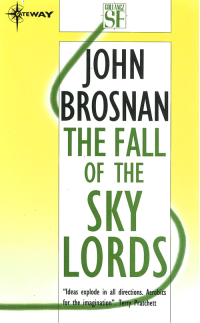 Cover image: The Fall of the Sky Lords 9780575094802