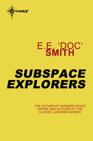 Cover image: Subspace Explorers 9780575122710