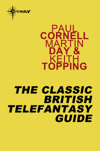 Cover image: The Classic British Telefantasy Guide 9780575133525