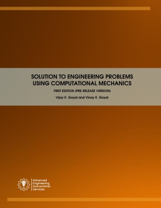 Imagen de portada: SOLUTION TO ENGINEERING PROBLEMS USING COMPUTATIONAL MECHANICS 1st edition 9780578254876