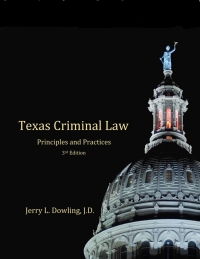 Cover image: Texas Criminal Law - Principles and Practices 3rd edition 9780578390376