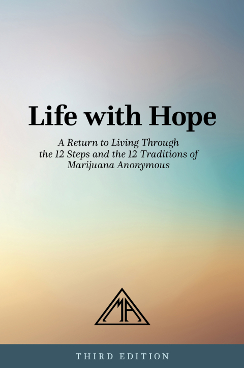 Life with Hope : A Return to Living Through the 12 Steps and the 12 Traditions of Marijuana Anonymous - FULL INSTANT DOWNLOAD | PDF DOCX EPUB