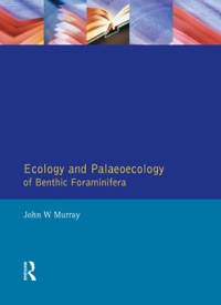 Cover image: Ecology and Palaeoecology of Benthic Foraminifera 9780582051225