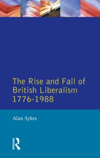 Cover image: The Rise and Fall of British Liberalism 9780582060579