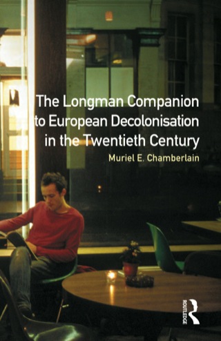 Cover image: Longman Companion to European Decolonisation in the Twentieth Century 9780582077737
