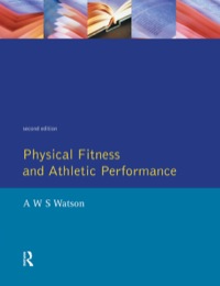 Cover image: Physical Fitness and Athletic Performance 2nd edition 9780582091108