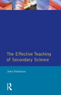 Cover image: Effective Teaching of Secondary Science, The 9780582215108