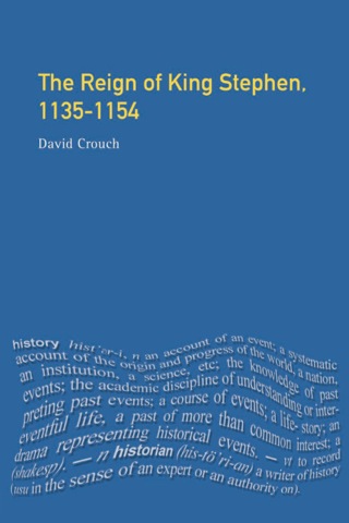 Cover image: The Reign of King Stephen 9780582226579