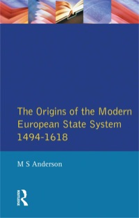 Cover image: The Origins of the Modern European State System, 1494-1618 9780582229440
