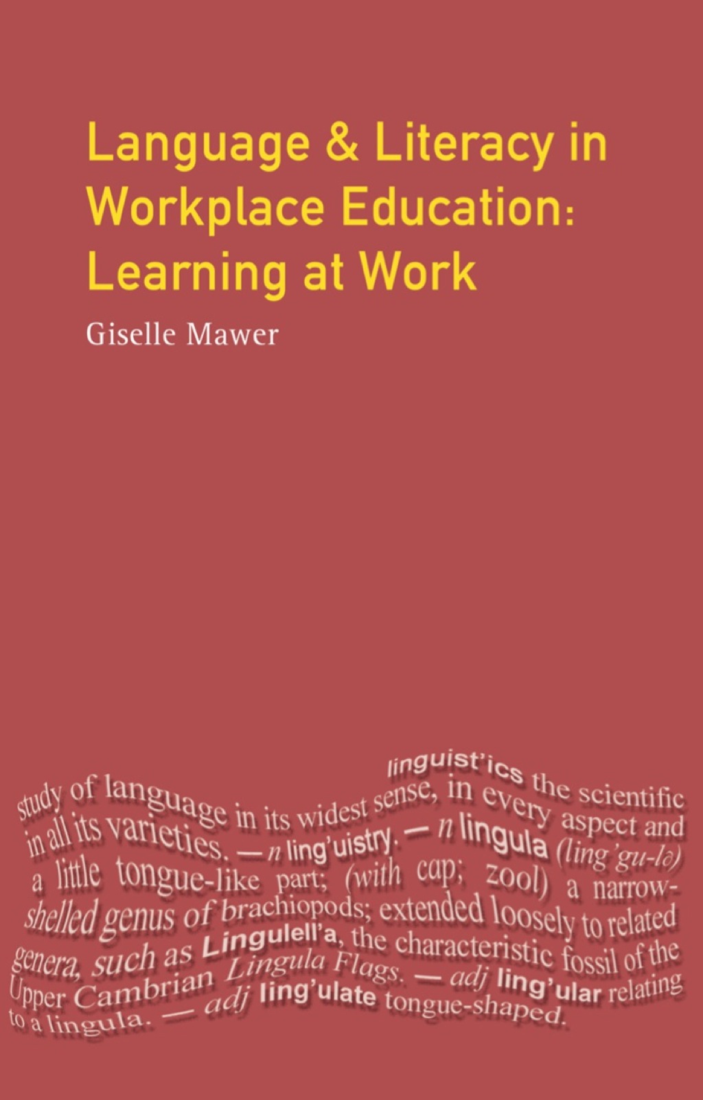 Language and Literacy in Workplace Education