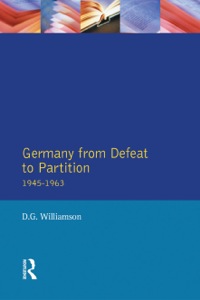Cover image: Germany from Defeat to Partition, 1945-1963 9780582292185