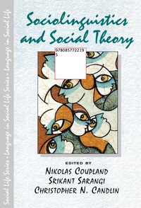 Cover image: Sociolinguistics and Social Theory 9780582327832