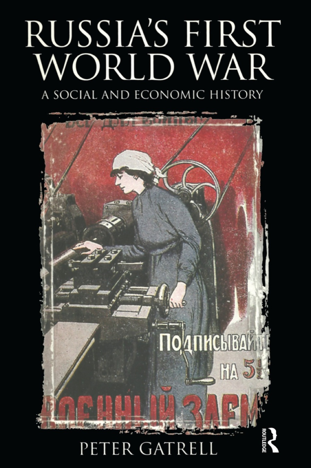 Russia’s First World War