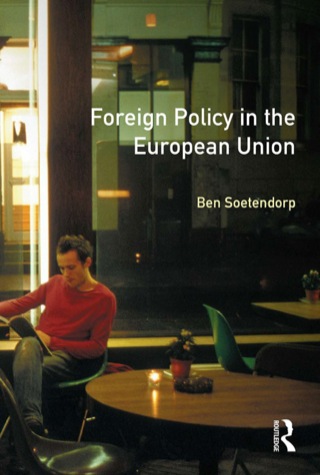 Cover image: Foreign Policy in the European Union 9780582328938