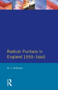 Cover image: Radical Puritans in England 1550 - 1660 9780582355156