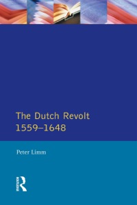 Cover image: The Dutch Revolt 1559 - 1648 9780582355941