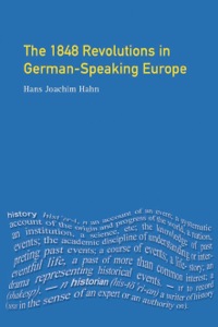 Cover image: The 1848 Revolutions in German-Speaking Europe 9780582357655