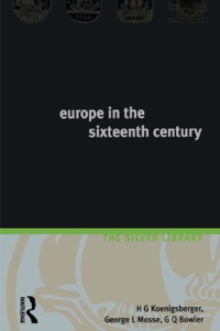 Cover image: Europe in the Sixteenth Century 2nd edition 9780582418639