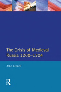 Cover image: The Crisis of Medieval Russia 1200-1304 9780582481503