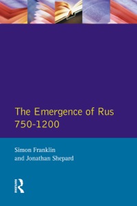 Cover image: The Emergence of Russia 750-1200 9780582490918