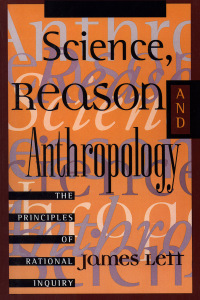 Cover image: Science, Reason, and Anthropology 9780847685929