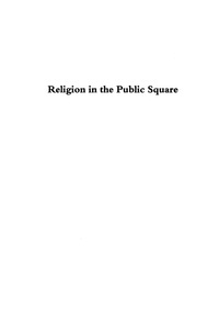 Cover image: Religion in the Public Square 9780847683413