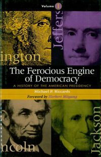 Omslagafbeelding: The Ferocious Engine of Democracy 9781568330419