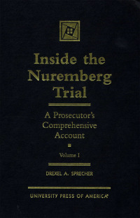 Cover image: Inside the Nuremberg Trial 9780761812845