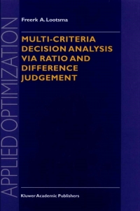 صورة الغلاف: Multi-Criteria Decision Analysis via Ratio and Difference Judgement 9780792356691