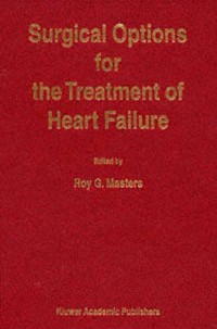 Imagen de portada: Surgical Options for the Treatment of Heart Failure 1st edition 9780792361305