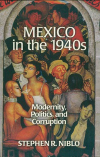 Omslagafbeelding: Mexico in the 1940s 9780842027946