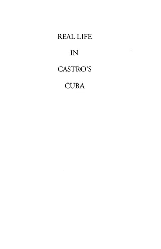 Titelbild: Real Life in Castro's Cuba 9780842028363