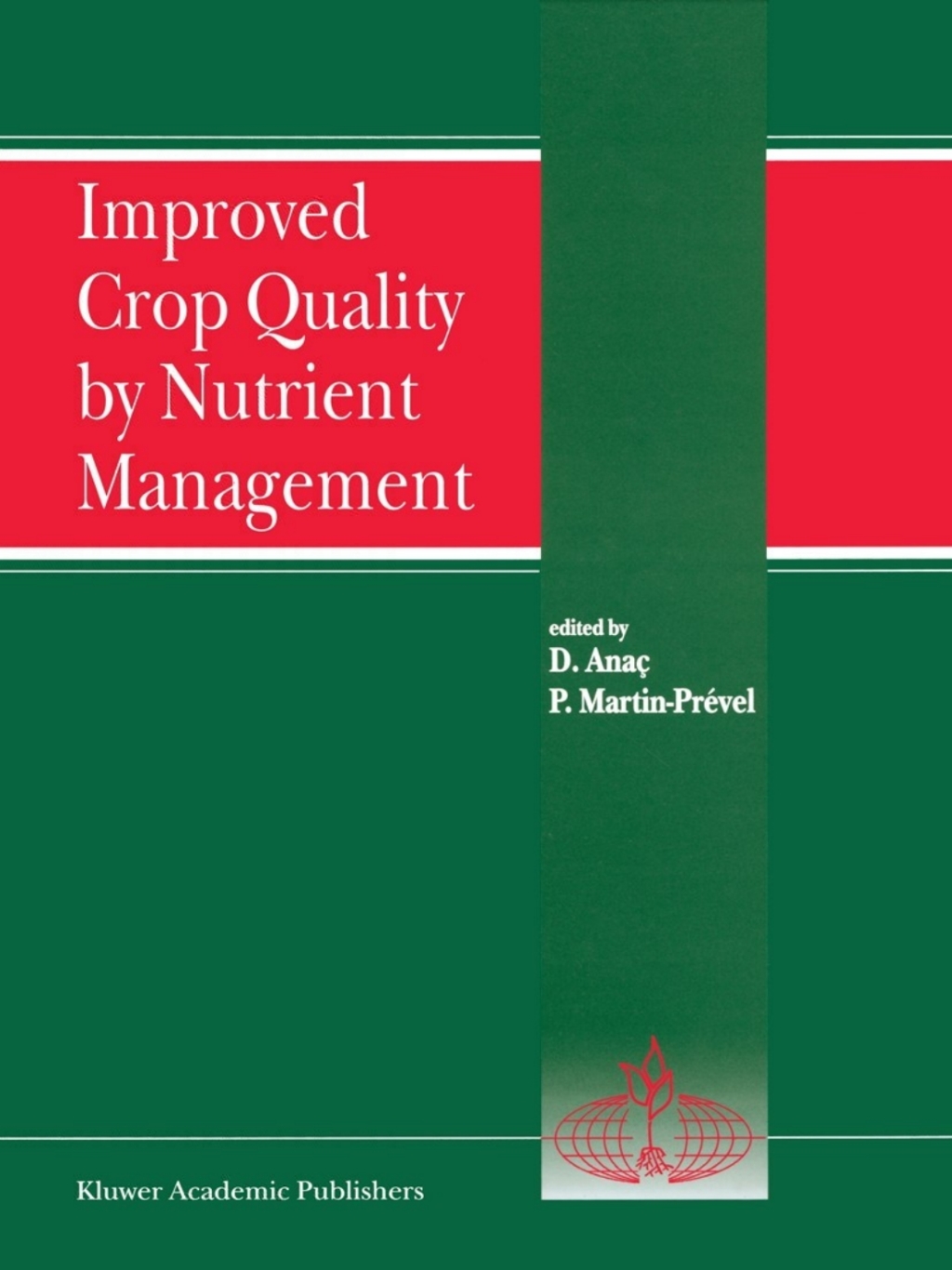Improved Crop Quality by Nutrient Management 1st Edition