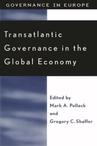 Cover image: Transatlantic Governance in the Global Economy 9780742509313