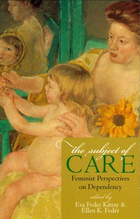 Cover image: The Subject of Care 9780742513631