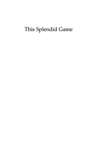 Cover image: This Splendid Game 9780739106037