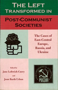 Omslagafbeelding: The Left Transformed in Post-Communist Societies 9780742526648