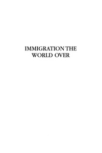 Titelbild: Immigration the World Over 9780742518773
