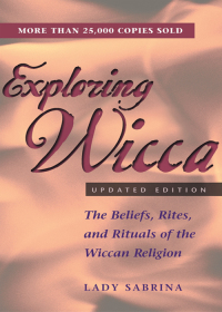 صورة الغلاف: Exploring Wicca, Updated Edition 9781564148841
