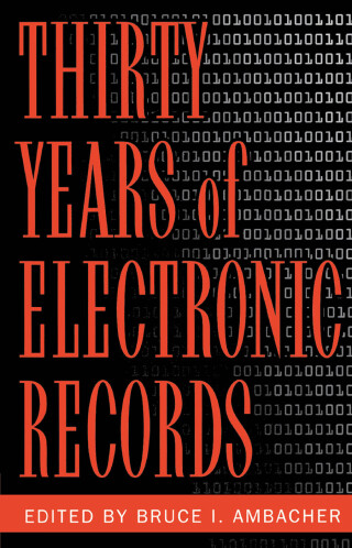 Immagine di copertina: Thirty years of electronic records 9780810847699