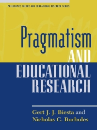 صورة الغلاف: Pragmatism and Educational Research 9780847694761