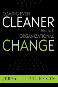 Cover image: Coming Even Cleaner About Organizational Change 9780810847392