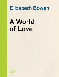 Cover image: A World of Love 9781400031054