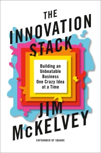 Cover image: The Innovation Stack 9780593086735