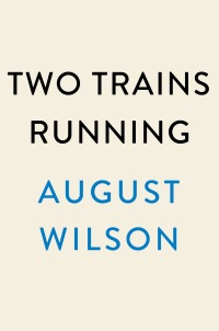 Cover image: Two Trains Running 9780452269293