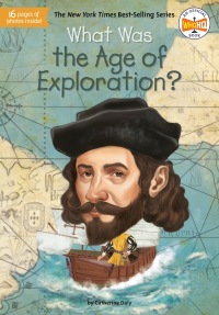 Cover image: What Was the Age of Exploration? 9780593093825