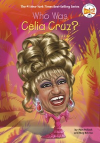 Cover image: Who Was Celia Cruz? 9780448488691