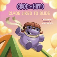 Cover image: Clyde Likes to Slide 9780593094488